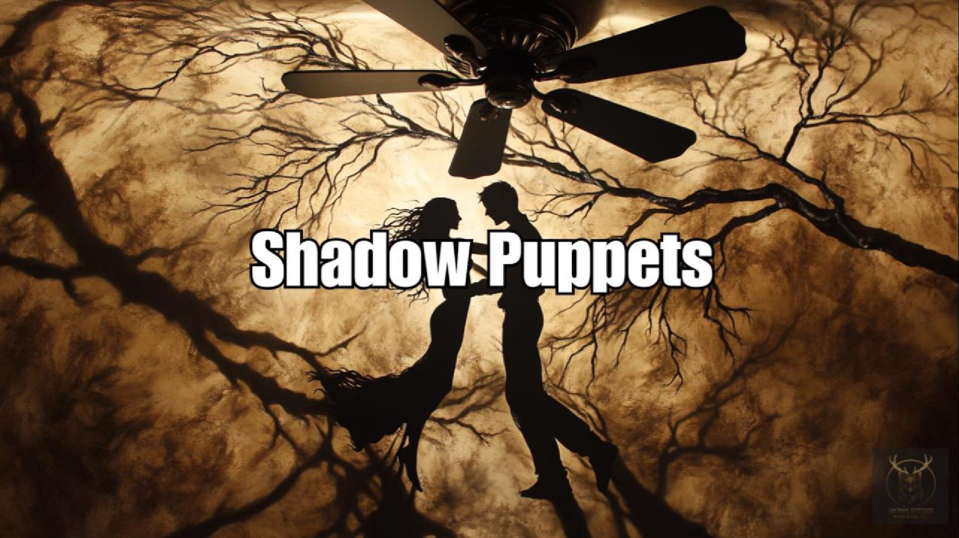 Shadow Puppets